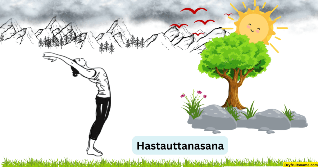 Hastauttanasana (Raised arms pose)